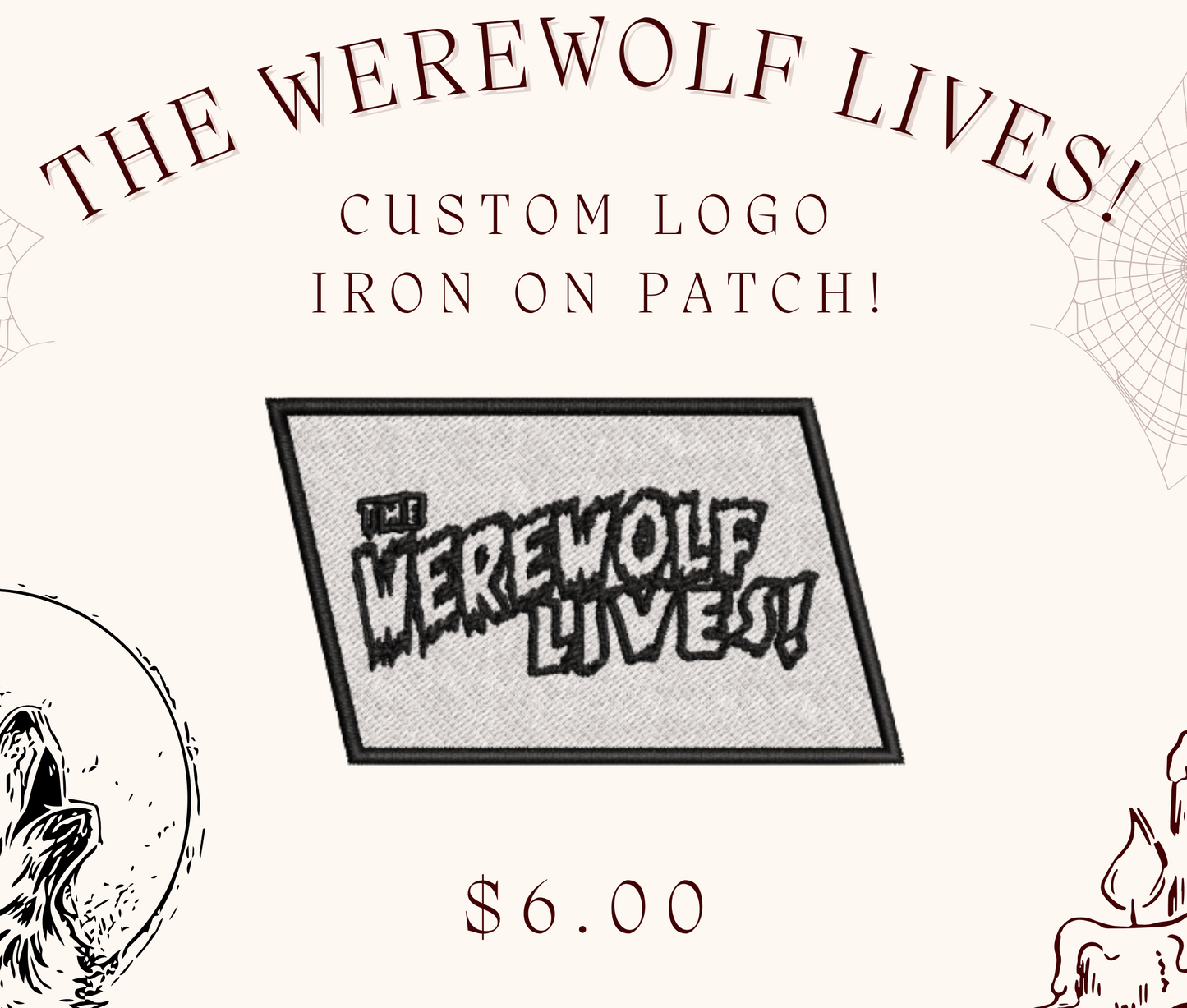 The Werewolf Lives! Custom Iron On Patch